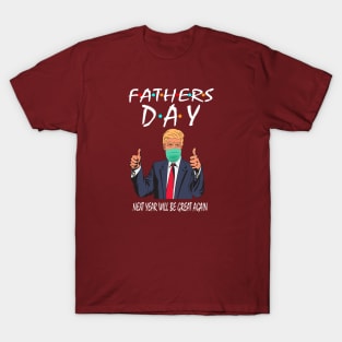 fathers day T-Shirt